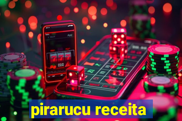 pirarucu receita